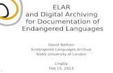 ELAR  and Digital Archiving  for Documentation of Endangered Languages