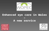 Enhanced eye care in Wales – A new service