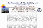 Conformational Flexibility and  Ligand  Design