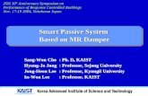 Smart Passive System  Based on MR Damper