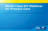 World Class ICT Platform  for Primary Care