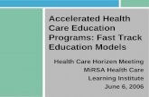 Accelerated Health Care Education Programs: Fast Track Education Models