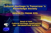 Cultural Heritage in Tomorrow ’s  Knowledge Society RESULTS FROM FP5