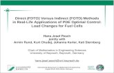 Direct (FDTO) Versus Indirect (FOTD) Methods in Real-Life Applications of PDE Optimal Control: