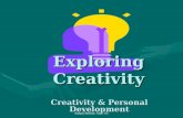 Exploring Creativity