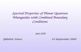 Spectral Properties of Planar Quantum Waveguides with Combined Boundary Conditions