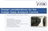 Design considerations for the  Indigo Data Analysis Centre.