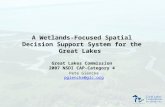 A Wetlands-Focused Spatial Decision Support System for the Great Lakes Great Lakes Commission