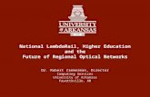 National LambdaRail, Higher Education  and the  Future of Regional Optical Networks