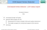 CCD-based Vertex Detector - LCFI status report Konstantin Stefanov RAL