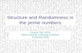 Structure and Randomness in the prime numbers