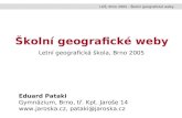 LGŠ, Brno 2005 - Školní geografické weby