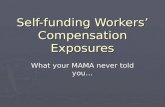 Self-funding Workers’ Compensation Exposures