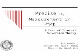 Precise  a K  Measurement in  197 Pt