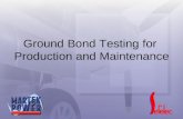Ground  Bond  Testing  for  Production and Maintenance