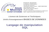 Licence de Sciences et Techniques Unité d’enseignement  BASES DE DONNEES Langage de manipulation