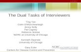 The Dual Tasks of Interviewers