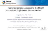 Nanotoxicology: Assessing the Health Hazards of Engineered Nanomaterials