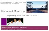 Backward Mapping . . . beginning with the end in mind . . .