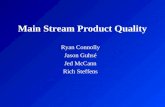 Main Stream Product Quality