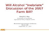Will Alcohol “Inebriate” Discussion of the 2007 Farm Bill?