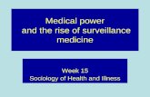 Medical power  and the rise of surveillance medicine
