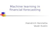 Machine learning in financial forecasting