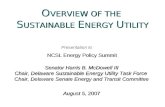 Senator Harris B. McDowell III Chair, Delaware Sustainable Energy Utility Task Force