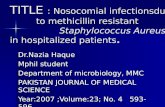 Dr.Nazia Haque Mphil student Department of microbiology, MMC PAKISTAN JOURNAL OF MEDICAL SCIENCE