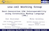 usw-xml Working Group Next-Generation USW Interoperability  using Extensible Markup Language (XML)
