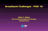 Broadband Challenges - FDIS  ’ 99