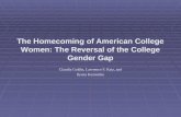 The Homecoming of American College Women: The Reversal of the College Gender Gap