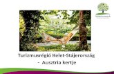 Turizmusrégió Kelet-Stájerország  -  Ausztria kertje