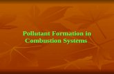 Pollutant Formation in Combustion Systems