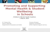 Promoting and Supporting  Mental Health & Student Wellbeing  in Schools