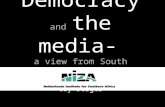 Democracy  and  the media- a view from South Africa Guy Berger