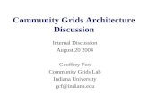 Community Grids Architecture Discussion