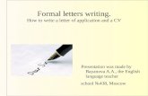 Formal letters writing. How to write a letter of application and a CV