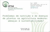 Problemas de nutrição e de doenças de plantas na agricultura moderna:  ameaças à sustentabilidade?