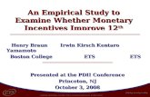 An Empirical Study to Examine Whether Monetary Incentives Improve 12 th  Grade Reading Performance