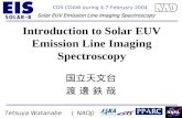 Introduction to Solar EUV Emission Line Imaging Spectroscopy