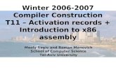 Winter 2006-2007 Compiler Construction T11 – Activation records + Introduction to x86 assembly