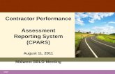 Contractor Performance  Assessment Reporting System (CPARS) August 11 , 2011 Midwest SBLO Meeting