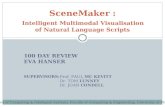 SceneMaker : Intelligent Multimodal Visualisation  of Natural Language Scripts