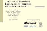 .NET in a Software Engineering Course:  Frameworks and Fun