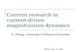 Current research in current-driven magnetization dynamics
