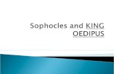 Sophocles and  KING OEDIPUS