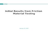 Initial Results from Friction  Material Testing
