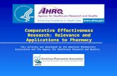 Comparative Effectiveness Research: Relevance and Applications to Pharmacy