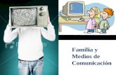 Familia y Medios de Comunicación